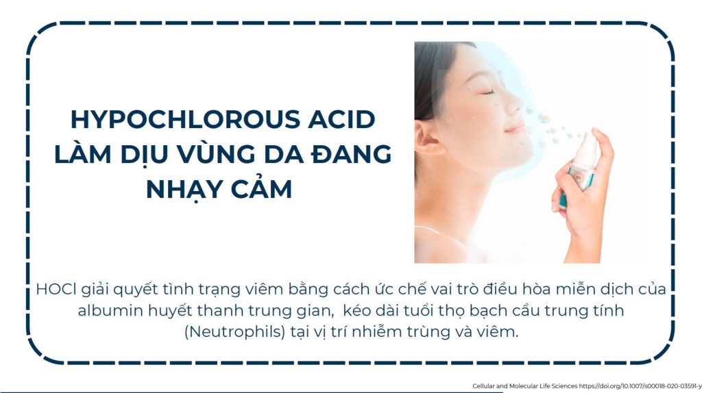 HYPOCHLOROUS ACID LÀM DỊU VÙNG DA ĐANG NHẠY CÁM